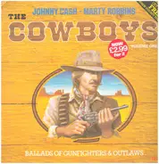 Johnny Cash ♦ Marty Robbins - The Cowboys, Volume One, Ballads Of Gunfighters & Outlaws
