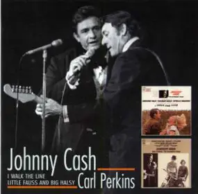 Johnny Cash - I Walk The Line / Little Fauss And Big Halsy