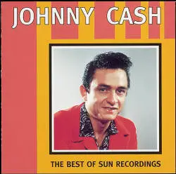 Johnny Cash - The Best Of Sun Recordings