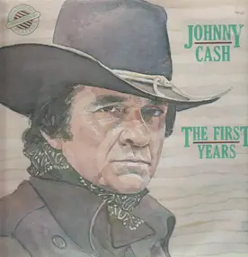 Johnny Cash - The First Years