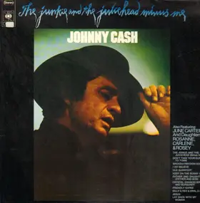 Johnny Cash - The Junkie And The Juicehead Minus Me