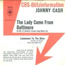 7inch Vinyl Single - Johnny Cash - The Lady Came From Baltimore - No Cover