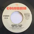 7inch Vinyl Single - Johnny Cash - The Last Time