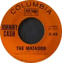 7inch Vinyl Single - Johnny Cash - The Matador