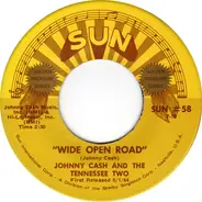 Johnny Cash & The Tennessee Two - "Wide Open Road" / "Belshazah"