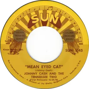 Johnny Cash - Mean Eyed Cat / Port Of Lonely Hearts