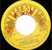 Johnny Cash & The Tennessee Two / Johnny Cash - Straight A's In Love / I Love You Because