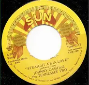 Johnny Cash & The Tennessee Two - Straight A's In Love / I Love You Because
