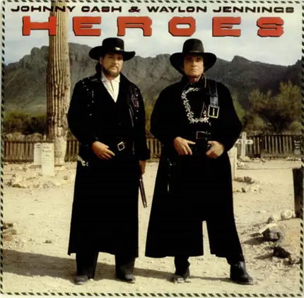 Johnny Cash & Waylon Jennings - Heroes