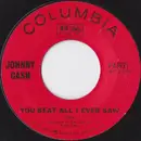 7inch Vinyl Single - Johnny Cash - You Beat All I Ever Saw / Put The Sugar To Bed