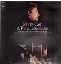 LP - Johnny Cash - A Thing Called Love