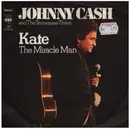 7inch Vinyl Single - Johnny Cash And The Tennessee Three - Kate