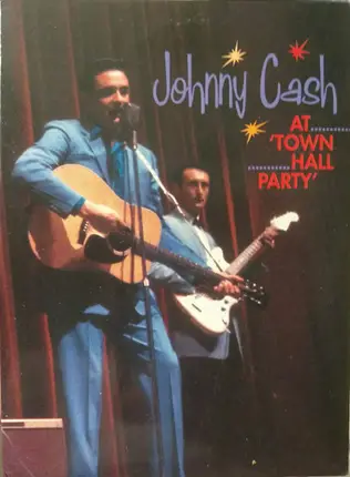 Johnny Cash - At 'Town Hall Party'