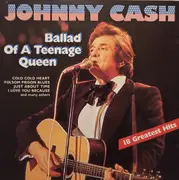 CD - Johnny Cash - Ballad Of A Teenage Queen-18 Greatest Hits