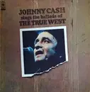 LP - Johnny Cash - Ballads Of The True West