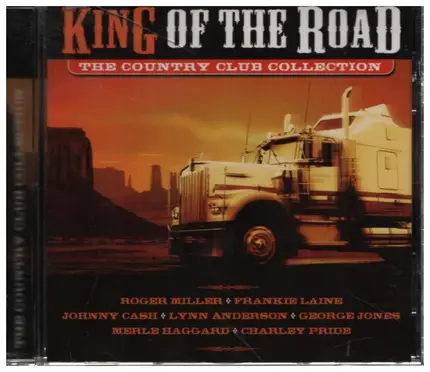 Johnny Cash / George Jones / Merle Haggard a.o. - King Of The Road