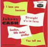 7inch Vinyl Single - Johnny Cash - I Love You Because