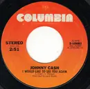 7inch Vinyl Single - Johnny Cash - I Would Like To See You Again / Lately