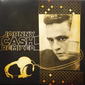 Johnny Cash - Johnny Cash Remixed