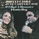 7inch Vinyl Single - Johnny Cash & June Carter Cash - If I Had A Hammer / I Gotta Boy