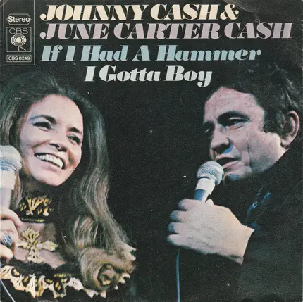 Johnny Cash & June Carter Cash - If I Had A Hammer / I Gotta Boy