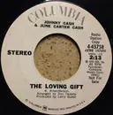 7inch Vinyl Single - Johnny Cash & June Carter Cash - The Loving Gift - Terre Haute Pressing