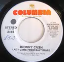 7inch Vinyl Single - Johnny Cash - Lady Came From Baltimore