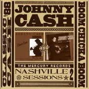 CD - Johnny Cash - Nashville Sessions Vol. 2: Classic Cash '88 & Boom Chicka Boom