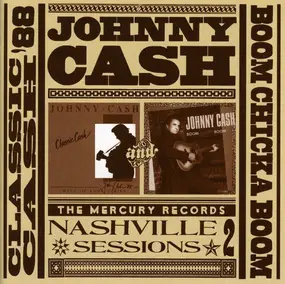 Johnny Cash - Nashville Sessions Vol. 2: Classic Cash '88 & Boom Chicka Boom