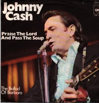 Johnny Cash - Praise The Lord And Pass The Soup