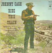 LP - Johnny Cash - Ride This Train