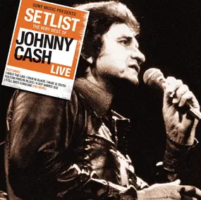 Johnny Cash - Setlist The Very Best Of Johnny Cash Live