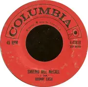 7inch Vinyl Single - Johnny Cash - Smiling Bill McCall / Seasons Of My Heart