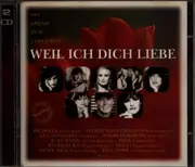 CD - Patricia Kaas, Ana Gonzalez, Andreas Martin, a.o. - Weil Ich Dich Liebe