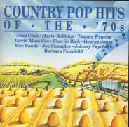 Johnny Cash, Marty Robbins, Tammy Wynette a.o. - Country Pop Hits Of The '70s