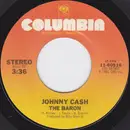 7inch Vinyl Single - Johnny Cash - The Baron