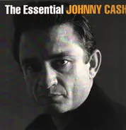 Johnny Cash - The Essential Johnny Cash