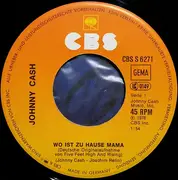 7inch Vinyl Single - Johnny Cash - Wo Ist Zu Hause Mama / Viel Zu Spät - Mono