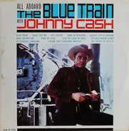 Johnny Cash - All Aboard the Blue Train