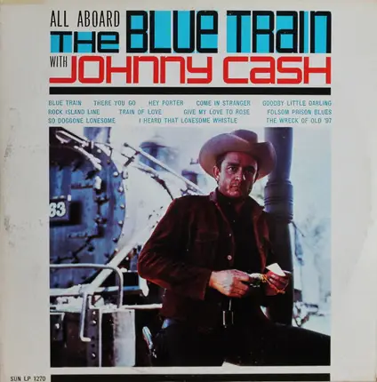 Johnny Cash - All Aboard the Blue Train