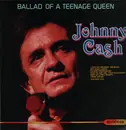 LP - Johnny Cash - Ballad Of A Teenage Queen