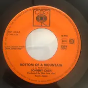 7inch Vinyl Single - Johnny Cash - Bottom Of A Mountain / Boa Constrictor