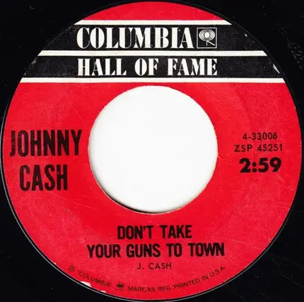 Johnny Cash - Five Feet High And Rising / Don't Take Your Guns To Town