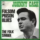 7inch Vinyl Single - Johnny Cash - Folsom Prison Blues