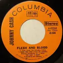 7inch Vinyl Single - Johnny Cash - Flesh And Blood