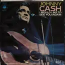 7inch Vinyl Single - Johnny Cash - I Would Like To See You Again / Lately
