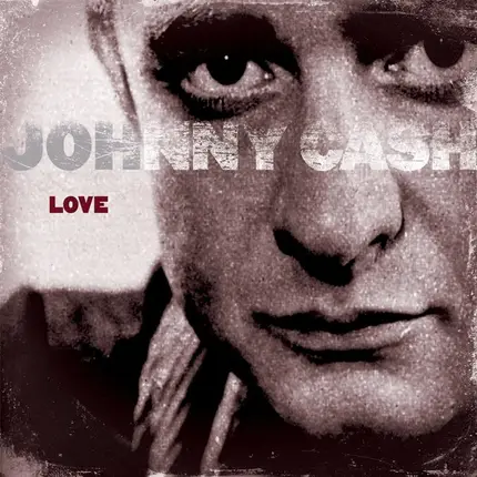 Johnny Cash - Love