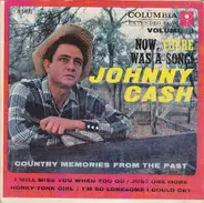 Johnny Cash - Now,There Was A Song! Volume III