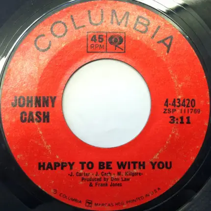 Johnny Cash - Pickin' Time / Happy To Be With You