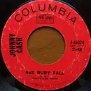 7inch Vinyl Single - Johnny Cash - See Ruby Fall / Blistered